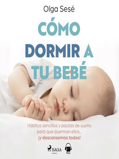 Title details for Cómo dormir a tu bebé by Olga Sesé - Wait list